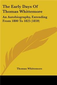 Early Days Of Thomas Whittemore