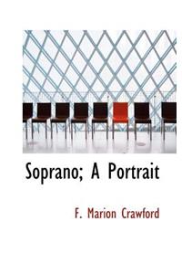 Soprano; A Portrait