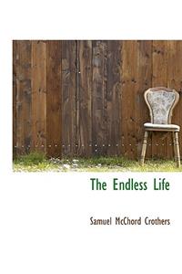 The Endless Life