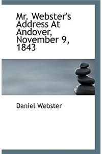 Mr. Webster's Address At Andover, November 9, 1843