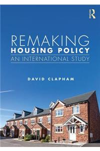 Remaking Housing Policy