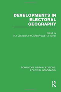 Developments in Electoral Geography