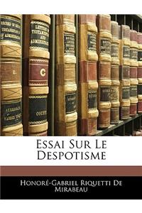 Essai Sur Le Despotisme