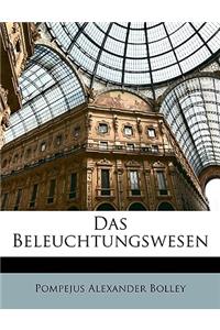 Das Beleuchtungswesen, Erster Band
