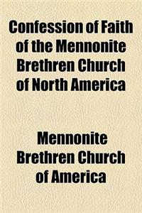 Confession of Faith of the Mennonite Brethren Church of North America