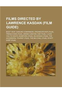 Films Directed by Lawrence Kasdan (Study Guide)
