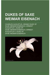 Dukes of Saxe-Weimar-Eisenach