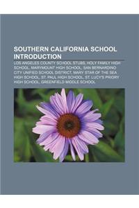 Southern California School Introduction