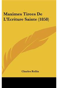 Maximes Tirees de L'Ecriture Sainte (1858)