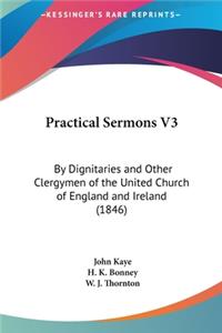 Practical Sermons V3