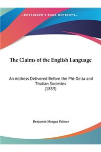 The Claims of the English Language