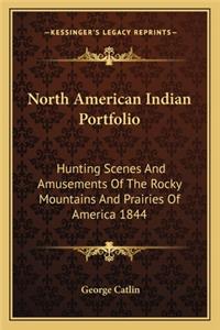 North American Indian Portfolio