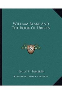 William Blake And The Book Of Urizen
