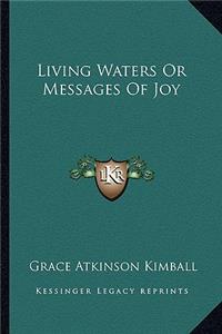 Living Waters or Messages of Joy