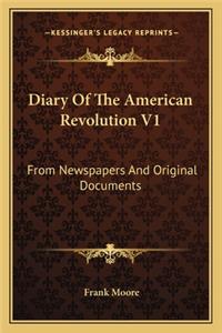 Diary of the American Revolution V1