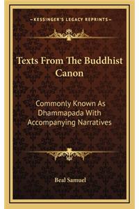 Texts from the Buddhist Canon