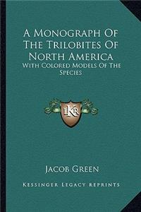 Monograph Of The Trilobites Of North America