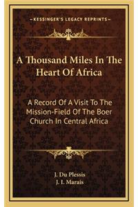 A Thousand Miles in the Heart of Africa