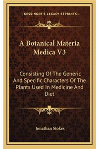 A Botanical Materia Medica V3