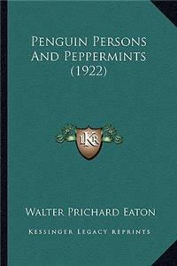 Penguin Persons and Peppermints (1922)