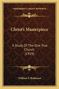 Christ's Masterpiece