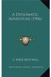 A Diplomatic Adventure (1906)