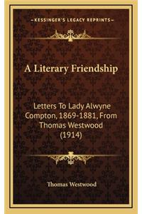 A Literary Friendship