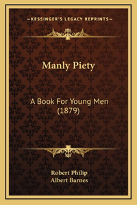 Manly Piety