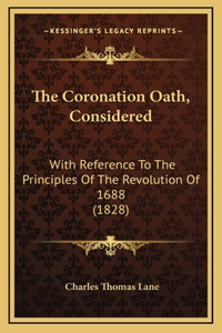 The Coronation Oath, Considered