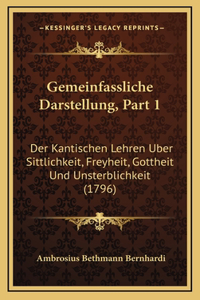 Gemeinfassliche Darstellung, Part 1