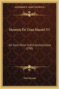 Memorie De' Gran Maestri V1