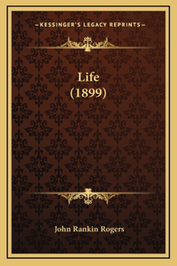 Life (1899)