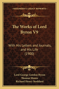 Works of Lord Byron V9