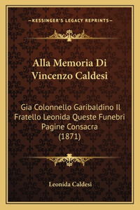 Alla Memoria Di Vincenzo Caldesi