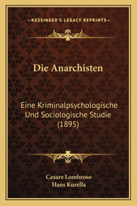 Die Anarchisten