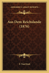 Aus Dem Reichslande (1876)