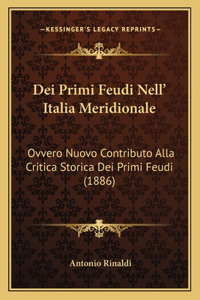 Dei Primi Feudi Nell' Italia Meridionale