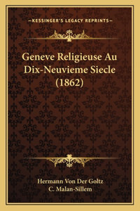 Geneve Religieuse Au Dix-Neuvieme Siecle (1862)