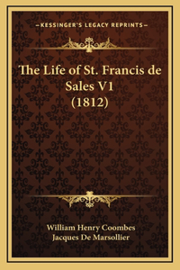 The Life of St. Francis de Sales V1 (1812)