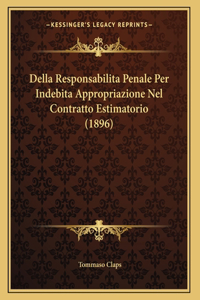 Della Responsabilita Penale Per Indebita Appropriazione Nel Contratto Estimatorio (1896)