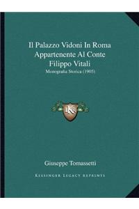 Il Palazzo Vidoni in Roma Appartenente Al Conte Filippo Vitali