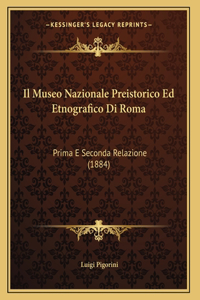 Museo Nazionale Preistorico Ed Etnografico Di Roma