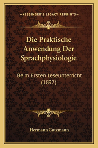 Praktische Anwendung Der Sprachphysiologie