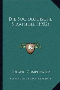 Sociologische Staatsidee (1902)