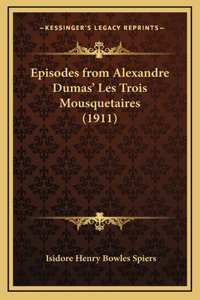 Episodes from Alexandre Dumas' Les Trois Mousquetaires (1911)