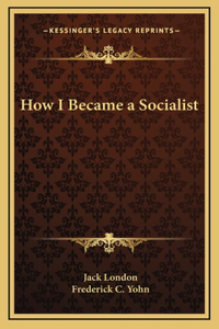How I Became a Socialist