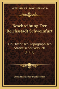Beschreibung Der Reichsstadt Schweinfurt