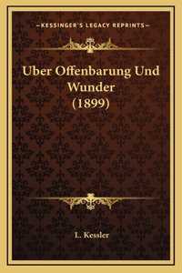 Uber Offenbarung Und Wunder (1899)