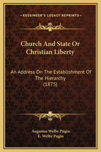 Church And State Or Christian Liberty