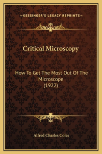 Critical Microscopy